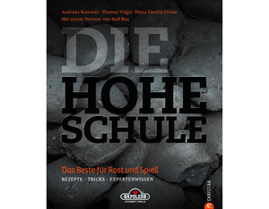 Grillbuch ?Die Hohe Schule des Grillens? Grillbuch ?Die Hohe Schule des Grillens?