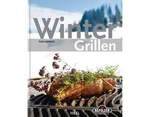 Napoleon Grillbuch ?Wintergrillen? von (Tom Heinzle) Napoleon Grillbuch ?Wintergrillen? von (Tom Heinzle)
